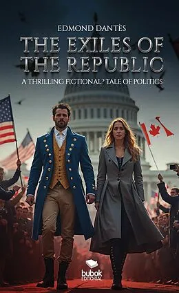 E-Book (epub) The Exiles of the Republic von Edmond Dantès