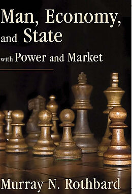 eBook (epub) Man, Economy, and State with Power and Market de Murray N Rothbard