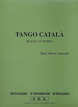 Joan Albert Amargós Notenblätter Tango catala para flauta i guitarra