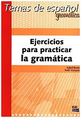 Paperback Ejercicios para practicar la gramática von Isabel Bueso Fernández, Ruth . . . [et al. Vázquez Fernández