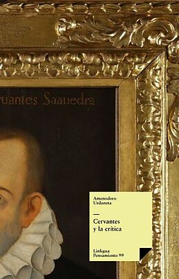 eBook (epub) Cervantes y la crítica de Amenodoro Urdaneta
