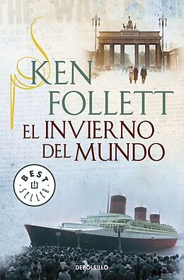 Kartonierter Einband (Kt) El invierno del mundo (The Century 2) / Winter of the World (The Century, Book 2) von Ken Follett