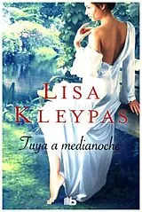 Kartonierter Einband Tuya a medianoche von Lisa Kleypas