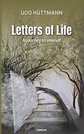 E-Book (epub) Letters of Life von Udo Hüttmann
