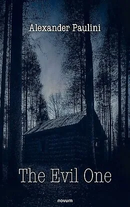 E-Book (epub) The Evil One von Alexander Paulini