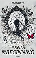 E-Book (epub) The end is just the beginning von Mika Hollow