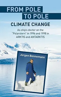 E-Book (epub) From pole to pole - climate change von Jürgen Bennemann