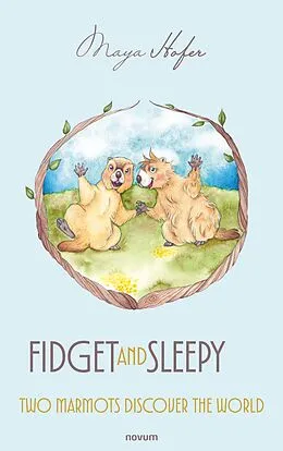 E-Book (epub) Fidget and Sleepy von Maya Hofer