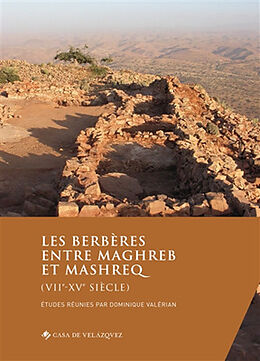 Couverture cartonnée Les Berbères entre Maghreb et Mashreq (VIIe-XVe siècle) de VALERIAN DOMINIQUE