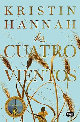 Kartonierter Einband (Kt) Los Cuatro Vientos / The Four Winds von Kristin Hannah