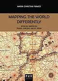 E-Book (epub) Mapping the World Differently von Maria Christina Ramos
