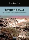 E-Book (epub) Beyond the Walls. von Laura Lopez Pena