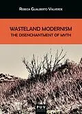 E-Book (epub) Wasteland Modernism von Rebeca Gualberto Valverde