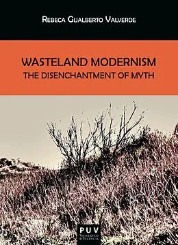 E-Book (epub) Wasteland Modernism von Rebeca Gualberto Valverde