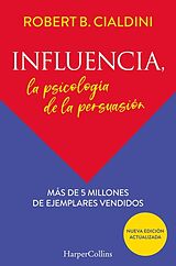 Broché Influencia (Influence, The Psychology of Persuasion Spanish Edition) de Robert B. Cialdini