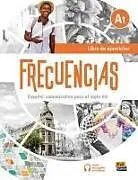Kartonierter Einband (Kt) Frecuencias A1 von Emilio Jose Marin, Francisca Fernandez, Francisco Rivas