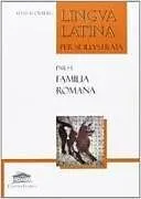 Kartonierter Einband Lingua latina per se illustrata: familia romana von Hans H. Oerberg