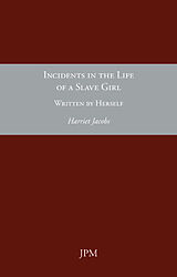 eBook (epub) Incidents in the Life of a Slave Girl, written by Herself de Harriet A. Jacobs