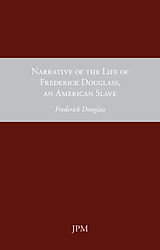 eBook (epub) Narrative of the Life of Frederick Douglass, an American Slave de Frederick Douglass