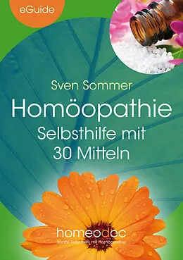 E-Book (epub) Homöopathie - Selbsthilfe mit 30 Mitteln von Sven Sommer