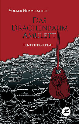 E-Book (epub) Das Drachenbaum-Amulett von Volker Himmelseher