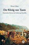E-Book (epub) Der König von Taoro von Horst Uden