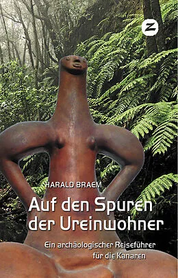 E-Book (epub) Auf den Spuren der Ureinwohner von Harald Braem