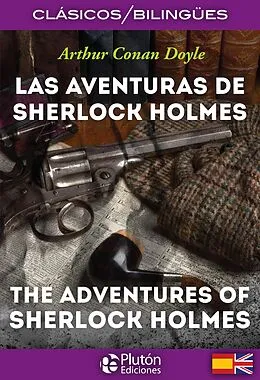 E-Book (pdf) Las aventuras de Sherlock Holmes - The adventures of Sherlock Holmes von Arthur Conan Doyle