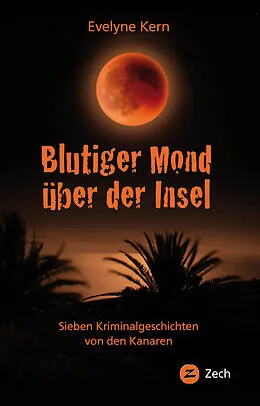 E-Book (epub) Blutiger Mond über der Insel von Evelyne Kern