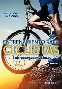 eBook (epub) Entrenamiento para ciclistas. Sobrecargas máximas de Jacques DeVore, Roy M. Wallack