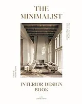 Fester Einband The Minimalist Interior Design Book von Daniela Santos