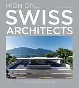  High On Swiss Architects von Ralf Daab