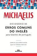 E-Book (epub) Dicionário de erros comuns do inglês para falantes de português von Mark G. Nash, Willians R. Ferreira