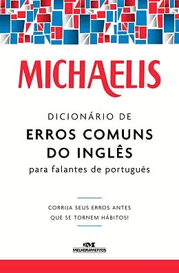 E-Book (epub) Dicionário de erros comuns do inglês para falantes de português von Mark G. Nash, Willians R. Ferreira