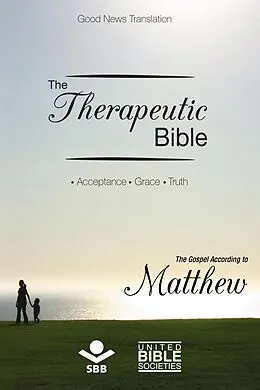E-Book (epub) The Therapeutic Bible - The Gospel of Matthew von Sociedade Bíblica do Brasil