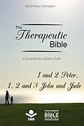 E-Book (epub) The Therapeutic Bible - 1 and 2 Peter, 1, 2 and 3 John and Jude von Sociedade Bíblica do Brasil