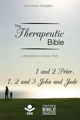 E-Book (epub) The Therapeutic Bible - 1 and 2 Peter, 1, 2 and 3 John and Jude von Sociedade Bíblica do Brasil