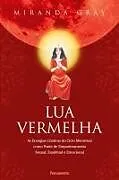 Kartonierter Einband Lua Vermelha von Miranda Gray