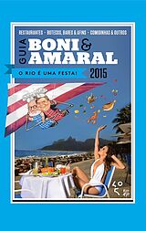 E-Book (epub) Guia Boni & Amaral: O Rio é uma festa! von Ricardo Amaral, Boni