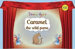 E-Book (epub) Caramel, the wild puma von Dorinha Aguiar