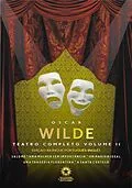 E-Book (epub) Teatro Completo Vol. II (Edição Bilíngue) von Oscar Wilde