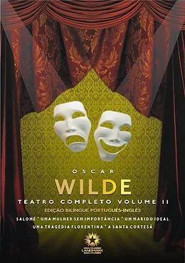 E-Book (epub) Teatro Completo Vol. II (Edição Bilíngue) von Oscar Wilde