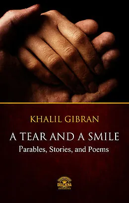 E-Book (epub) Tear And A Smile von Khalil Gibran