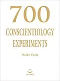 E-Book (epub) 700 Conscientiology Experiments von Waldo Vieira