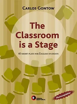 E-Book (epub) The classroom is a stage von Carlos Gontow