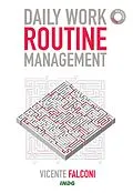 E-Book (epub) Daily work routine management von Vicente Falconi