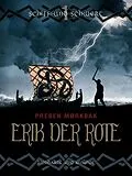 E-Book (epub) Erik der Rote - Schiff und Schwert von Preben Mørkbak