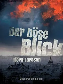 E-Book (epub) Der böse Blick von Björn Larsson