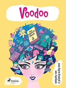 E-Book (epub) Das magische Buch 3 - Voodoo von Inez Gavilanes, Anne-Marie Donslund