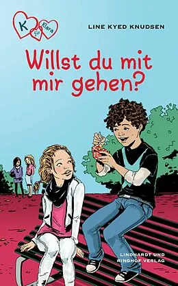 E-Book (epub) K für Klara 2 - Willst du mit mir gehen? von Line Kyed Knudsen